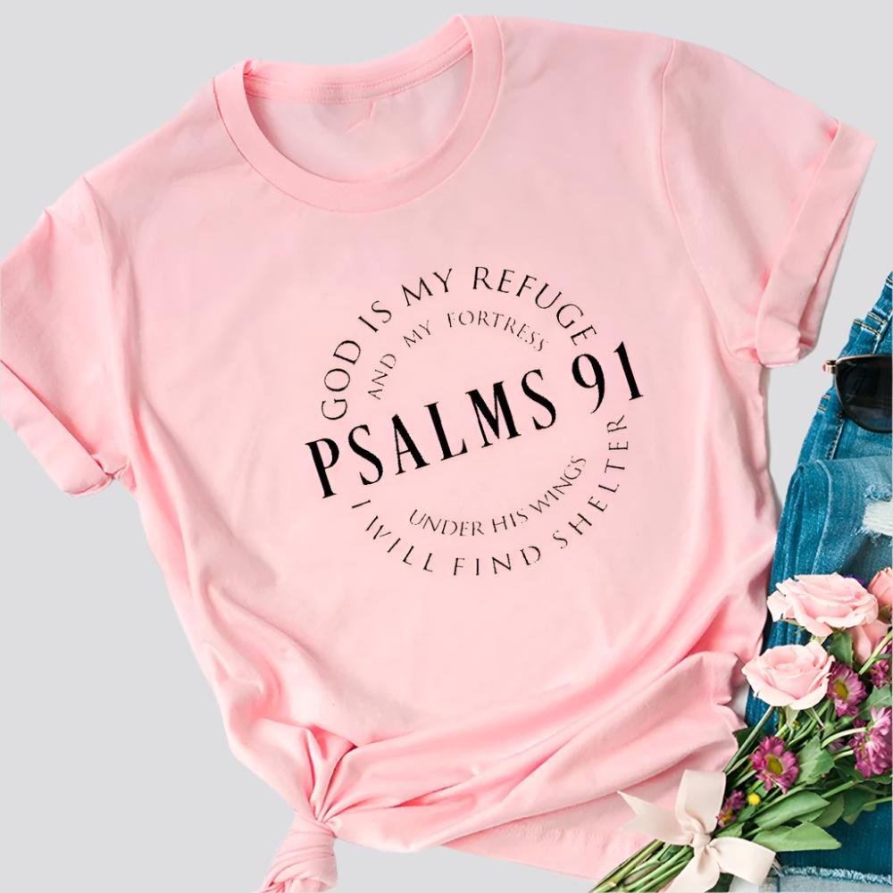 God Is My Refuge Psalms 91 Christian T Shirts